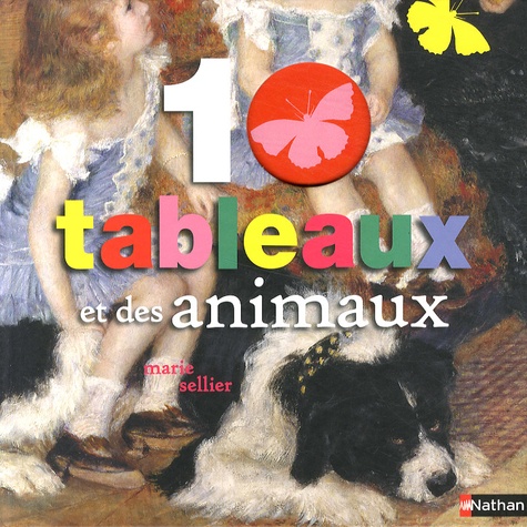 Marie Sellier - 10 tableaux et des animaux.