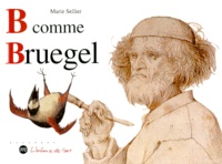 Marie Sellier - B comme Bruegel.