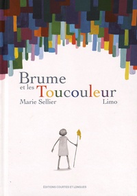 Marie Sellier - Brume et les Toucouleur.