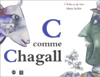 Marie Sellier - C Comme Chagall.
