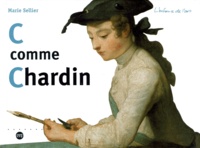 Marie Sellier - C comme Chardin.