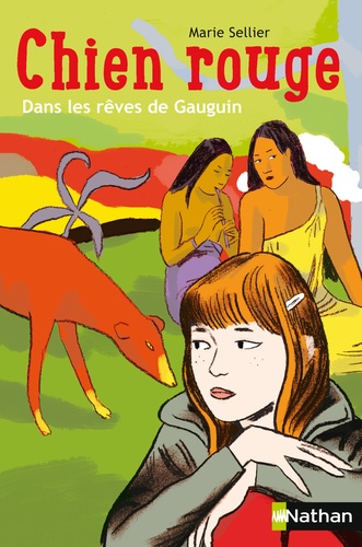 Marie Sellier - Chien rouge - Dans les rêves de Gauguin.