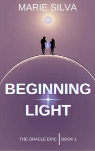  Marie Silva - Beginning Light: The Oracle Epic | Book 1 - The Oracle Epic.