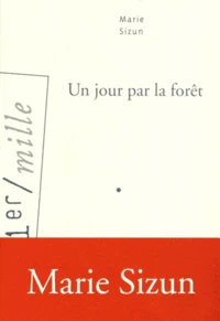 Un jour par la forêt