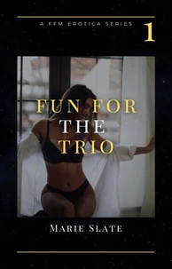Fun For the Trio: One