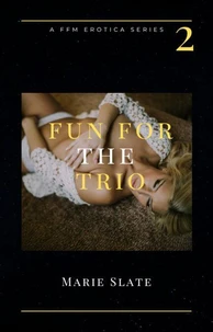 Fun For the Trio: Two