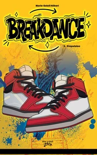 Breakdance Tome 3