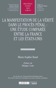 La manifestation de la verité dans le procès pénal