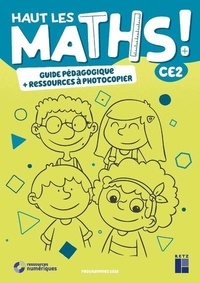 Marie-Sophie Mazollier et Eric Mounier - Haut les maths ! CE2 - Pack en 2 volumes : Guide pédagogique + ressources à photocopier.