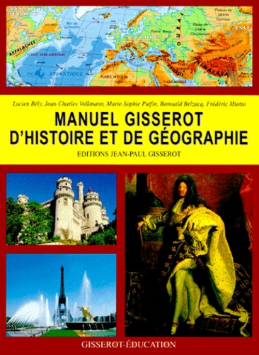 Marie-Sophie Putfin et Lucien Bély - Manuel Gisserot D'Histoire Et De Geographie.