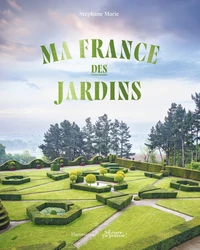 Ma France des jardins