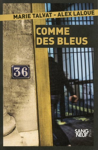 Marie Talvat et Alex Laloue - Comme des bleus.