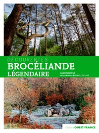 Marie Tanneux - Brocéliande légendaire.