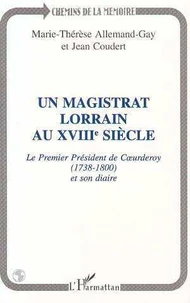 Un magistrat lorrain au XVIIIe siècle