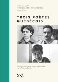 Marie-Thérèse Bataïni - Trois poetes quebecois (nouvelle edition).