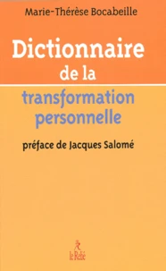 Dictionnaire De La Transformation Personnelle