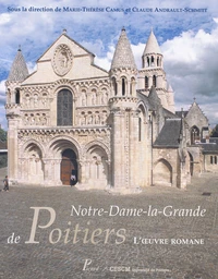 Notre-Dame-La-Grande De Poitiers. L'Oeuvre Romane