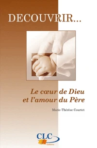 Le coeur de Dieu et l'amour du père