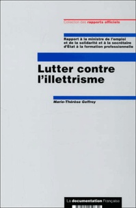 Marie-Thérèse Geffroy - Lutter Contre L'Illettrisme.