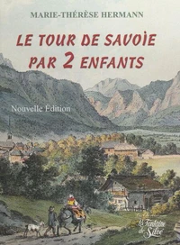 Le tour de Savoie par deux enfants