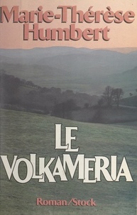 Marie-Thérèse Humbert - Le Volkameria.