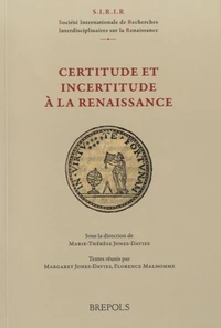 Certitude et incertitude à la Renaissance