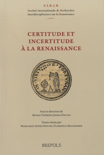 Marie-Thérèse Jones-Davies - Certitude et incertitude à la Renaissance.