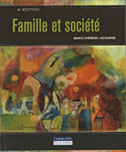 Marie-Thérèse Lacourse - Famille et société.