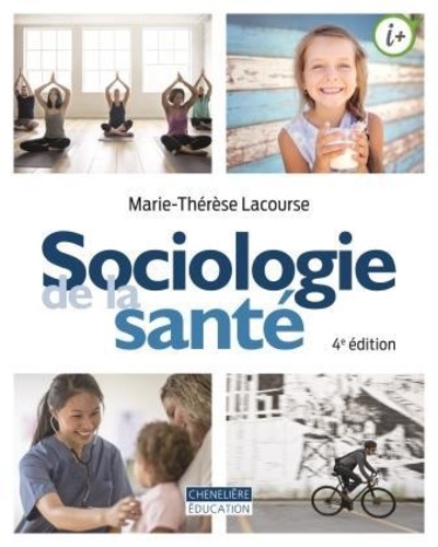 Marie-Thérèse Lacourse - Sociologie de la santé.