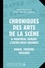Chroniques des arts de la scène à Montréal durant l'entre-deux-guerres. Danse, théâtre, musique