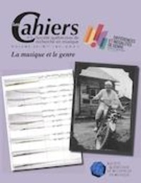 Marie-Thérèse Lefebvre et Chantal Savoie - Les Cahiers de la Société québécoise de recherche en musique. Vol. 22 No. 1-2, Printemps 2021 - La musique et le genre.