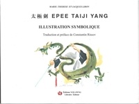 Marie-Thérèse Liron et Jacques Liron - Epée du Taiji Yang (Ecole Dong Yingjie) - Illustration symbolique, 23 aquarelles originales.