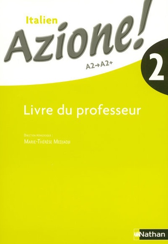 Marie-Thérèse Medjadji - Azione ! 2 - Livre du Professeur.