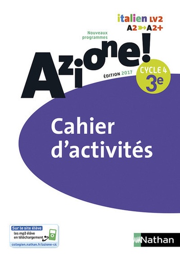 Marie-Thérèse Medjadji et Jean-Luc Bouko - Italien 3e Cycle 4 Azione ! - Cahier d'activités.