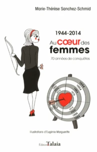 Au coeur des femmes (1944-2014)