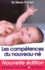 Les compétences du nouveau-né. Edition 2002
