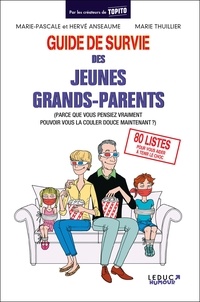 Goodtastepolice.fr Guide de survie des jeunes grands-parents - (Parce que vous pensiez vraiment pouvoir vous la couler douce maintenant ?) Image