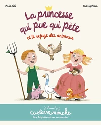 Casterminouche - La Princesse qui pue qui pète et le refuge des animaux