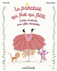 Contes modernes pour filles intrépides