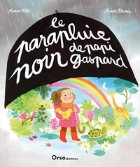 Marie Tibi et Marie Flusin - Le parapluie noir de Papi Gaspard.