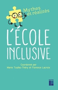 Marie Toullec-Théry et Florence Lacroix - L'école inclusive.