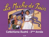 Galabria.be La Miche de pain - Catéchisme 3e année Image