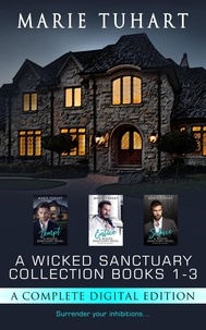  Marie Tuhart - Wicked Sanctuary Box Set 1 - Wicked Sanctuary, #3.5.