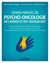 Grand manuel de psycho-oncologie