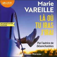Là où tu iras j'irai