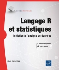 Marie Vaugoyeau - Langage R et statistiques - Initiation à l'analyse de données.