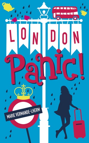 Marie Vermande-Lherm - London Panic !.