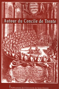 Autour du Concile de Trente