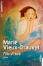Marie Vieux-Chauvet - Fille d'Haïti.
