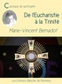 Marie-Vincent Bernadot - De l'Eucharistie à la Trinité.